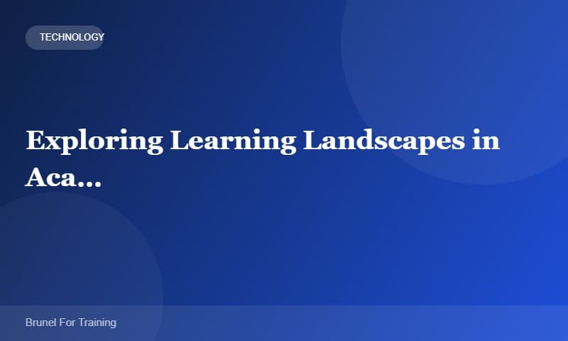 Exploring Learning Landscapes in Academic
